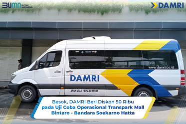 Besok, DAMRI Beri Diskon 50 Ribu pada Uji Coba Operasional Transpark Mall Bintaro - Bandara Soekarno Hatta