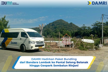 DAMRI Hadirkan Paket Bundling dari Bandara Lombok ke Pantai Selong Belanak hingga Geopark Sembalun Rinjani