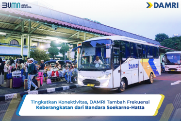 Tingkatkan Konektivitas, DAMRI Tambah Frekuensi Keberangkatan dari Bandara Soekarno-Hatta